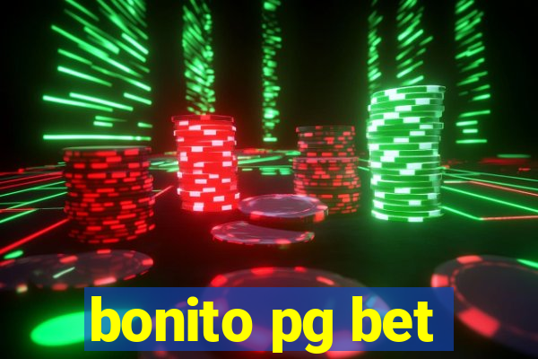 bonito pg bet